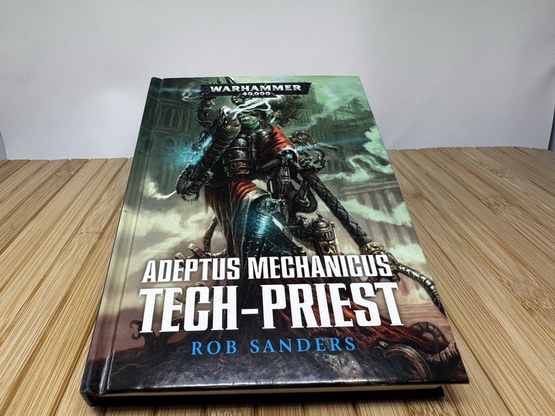 Warhammer 40K Adeptus Mechanicus Tech-Priest by Rob Sanders 2017 Hardcover
