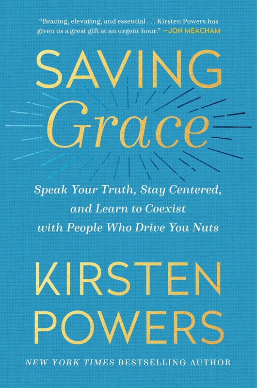 Saving Grace: Speak Your Truth, Stay Centered, and Learn to Coexist with Peo…