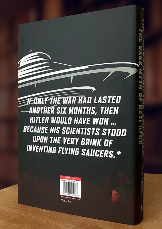 The Saucer and the Swastika: The Dark Myth of Nazi UFOs by S. D. Tucker, 2022 HB gallery