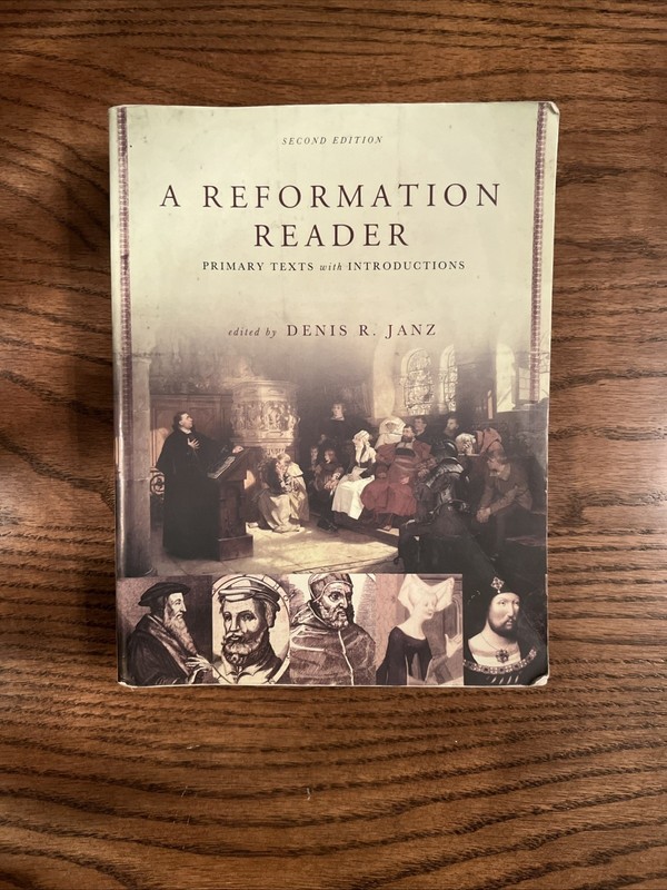 A REFORMATION READER Denis R. Janz PB VG history Christianity Reformation