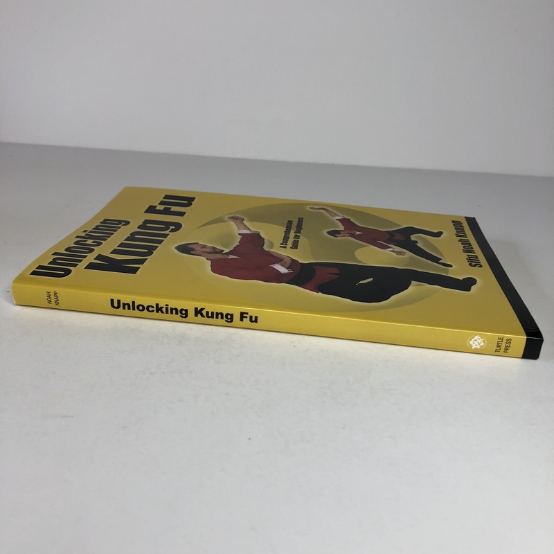 Unlocking Kung Fu Comprehensive Guide for Beginners Noah Knapp Martial Arts Book gallery