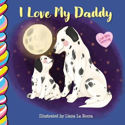 I Love My Daddy (Love You Fore – VERY GOOD