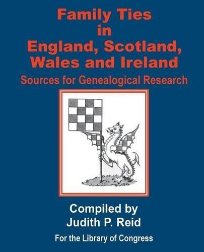 Judith P Reid Family Ties in England, Scotland, Wales, & (Paperback) (UK IMPORT)