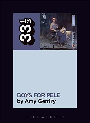 Tori Amos’s Boys for Pele (33 1/3, 135) – Paperback, by Gentry Amy – Very Good