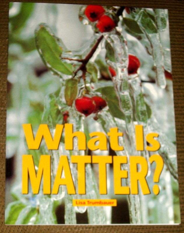 Matter and Energy: What Is Matter?