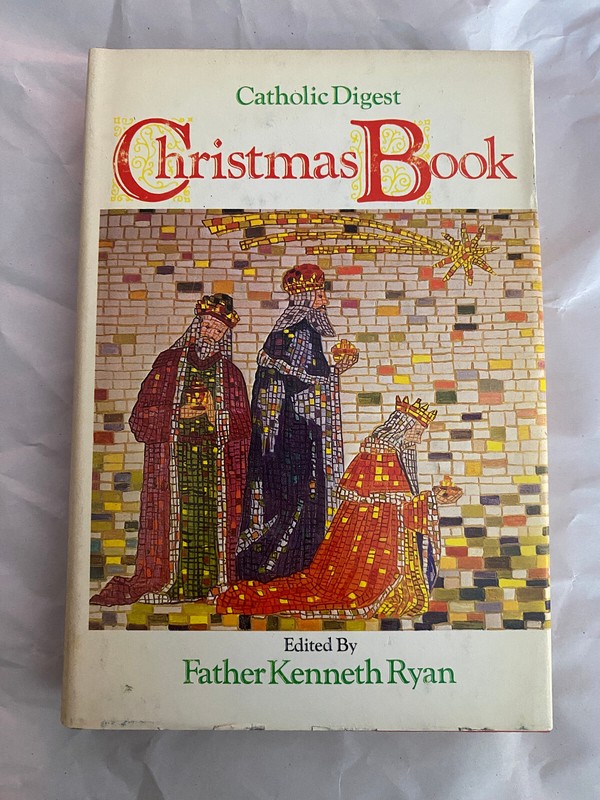 Catholic Digest Christmas Book by Father Kenneth Ryan Hardcover Vintage 1977