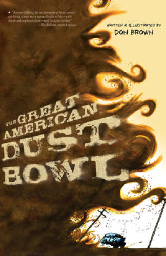 The Great American Dust Bowl – Paperback By Brown, Don – GOOD