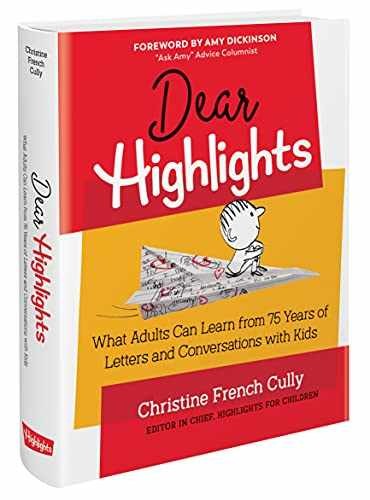 Dear Highlights: What Adults – Hardcover, by Cully Christine French – Very Good