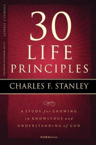 30 Life Principles by Stanley, Charles F.