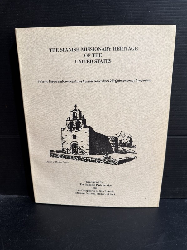 OOP 1st The Spanish Missionary Heritage of the US Howard Benoist TradePB 1990