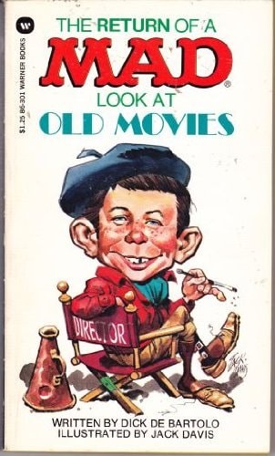 The Return of Mad Look at Old Movies by dick-de-bartolo-cinematography-by-jack-d