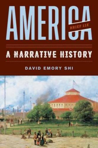 America: A Narrative History (Brief Eleventh Edition) (Vol. One-Volume) – GOOD