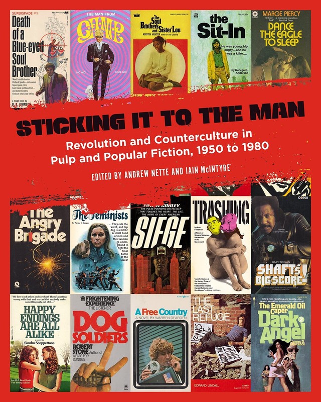 Sticking It to the Man: Revolution and Counterculture in Pulp and Popular Fi…