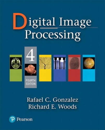 Digital Image Processing (4th Edition) – Hardcover – VERY GOOD