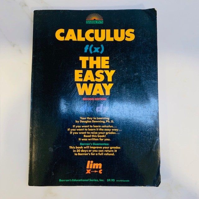 Calculus the Easy Way (Barron’s Ed Series) – paperback Downing Ph.D., Doug…