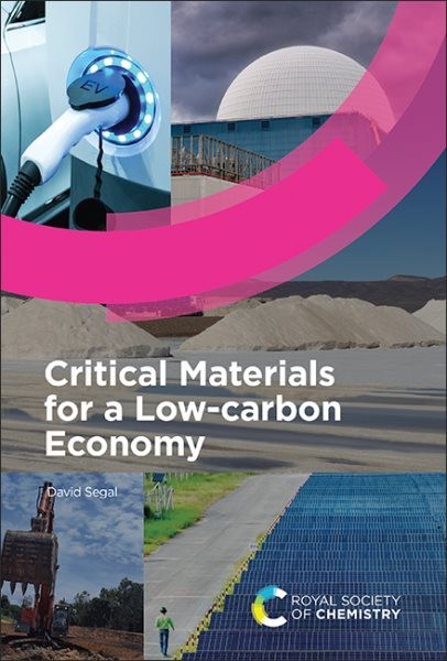 Critical Materials for a Low-carbon Economy, Hardcover by Segal, David, Brand…