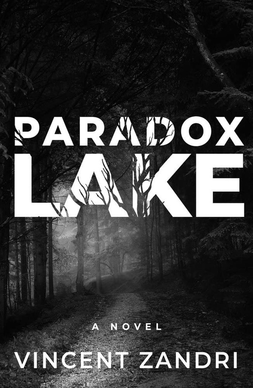Paradox Lake By Zandri, Vincent Vincent Zandri,