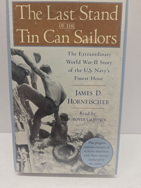 The Last Stand of the Tin Can Sailors Audiobook Cassette James D….