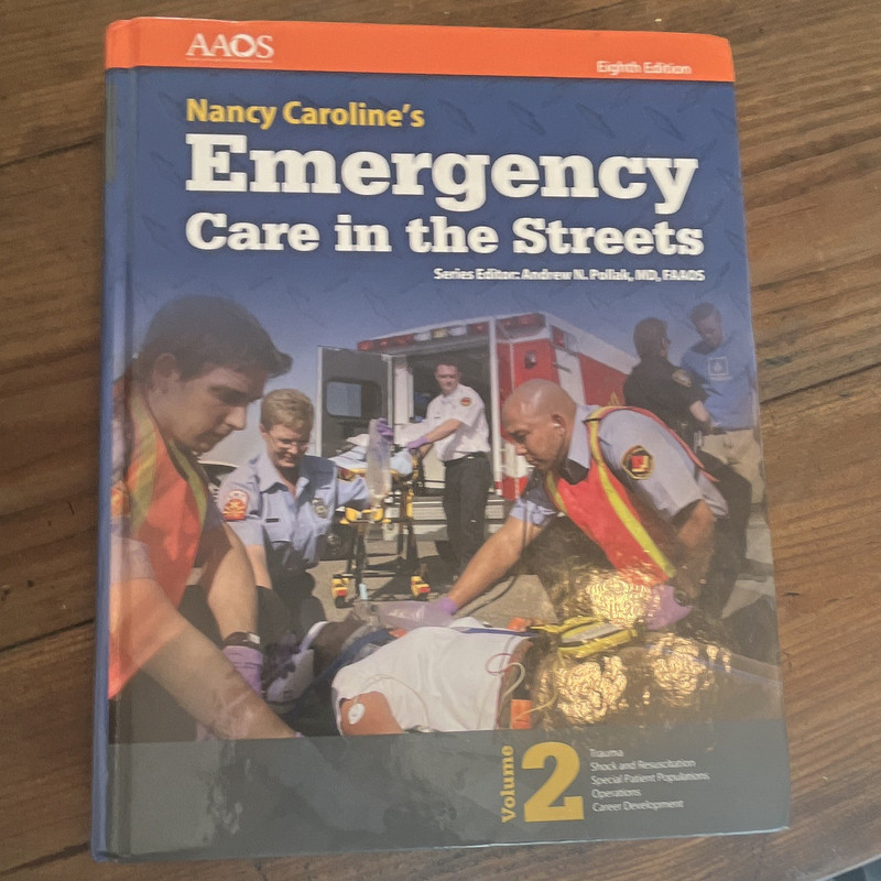 Jones & Bartlett Nancy Caroline’s Emergency Care in the Streets Vol 2 8th HC