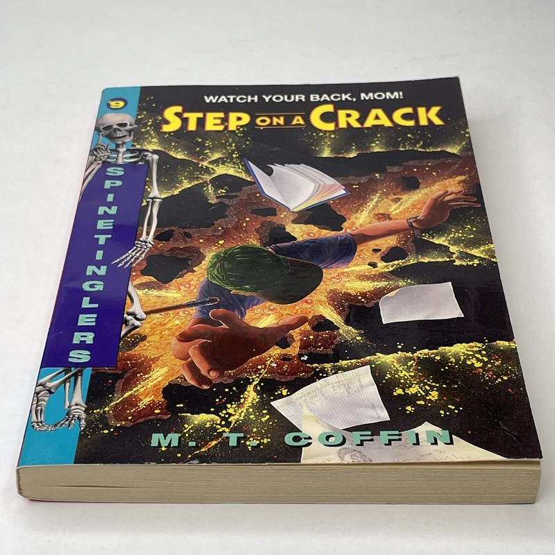 Spinetinglers #9 Step On A Crack By M.T. Coffin (Paperback Book, 1996)