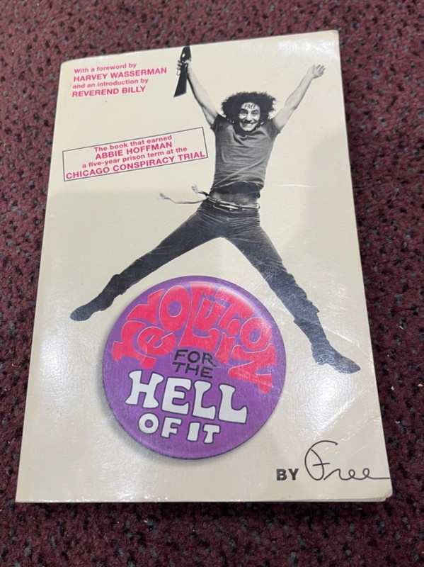 Revolution For the Hell of It by Free 1968 Dial Press, w/ Abbie Hoffman