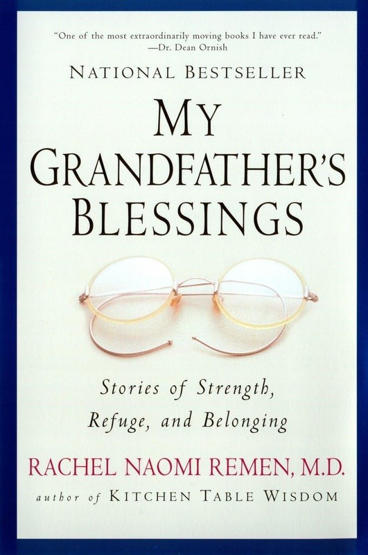 My Grandfather’s Blessings: Stories of Strength, Refuge, and Belonging