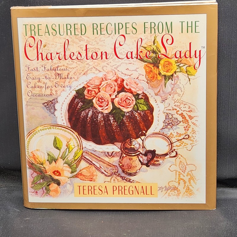 Treasures Recipes from the Charleston Cake Lady South Carolina Baking 115 Pages gallery