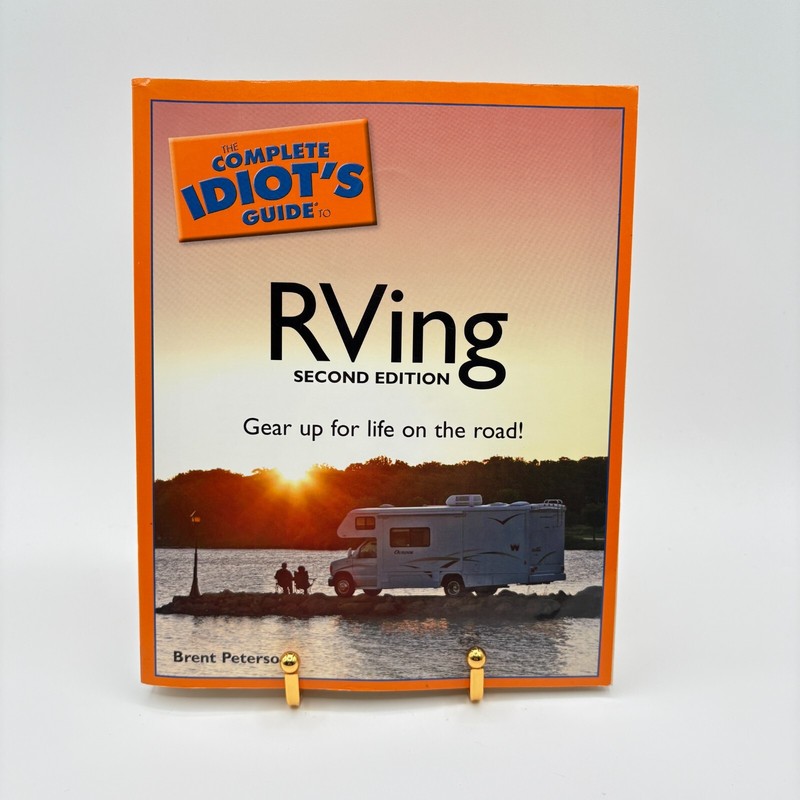EUC Complete Idiot’s Guide to RVing by Brent Peterson 2006 Paperback