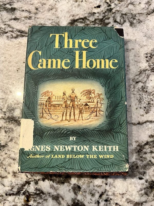 Three Came Home Agnes Newton Keith 1947 1st Edition Batik Cloth Hardcover HC