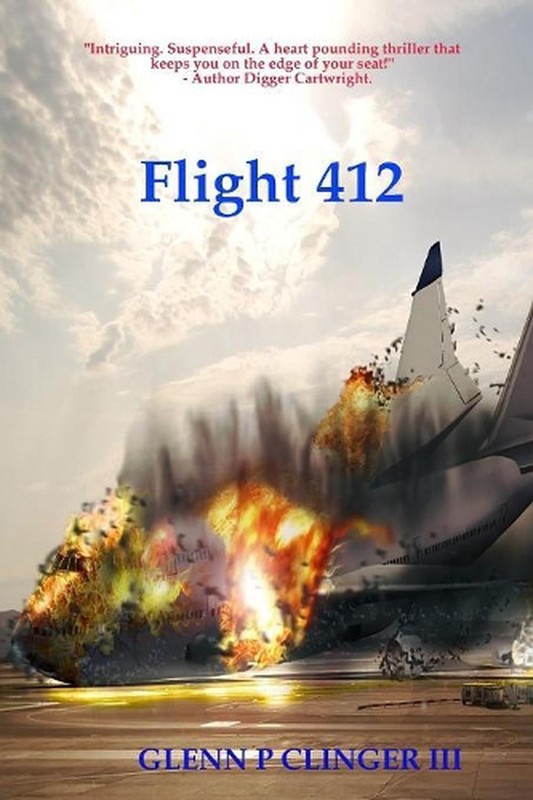 Flight 412 by Glenn P. Clinger, III (English) Paperback Book
