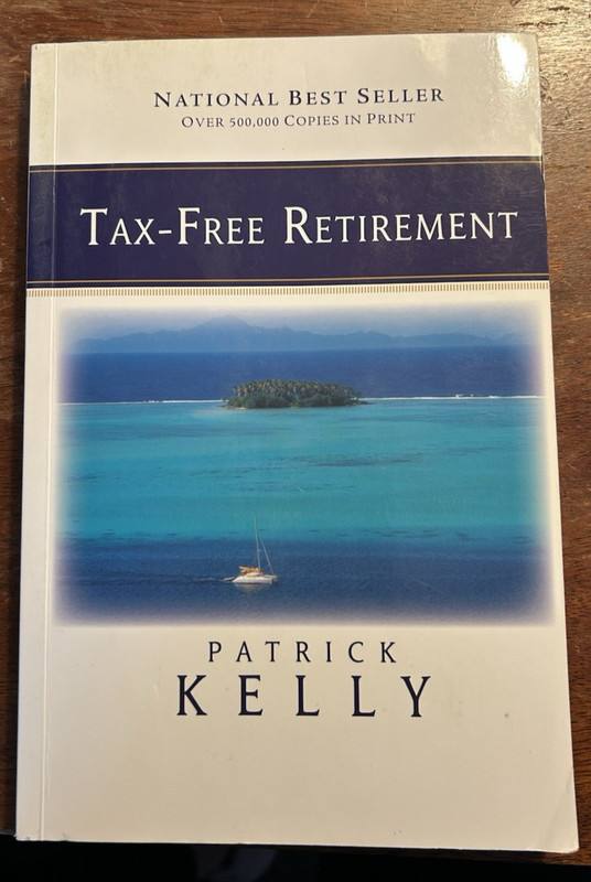 #976 Tax-Free Retirement – Paperback By Kelly, Patrick – VERY GOOD