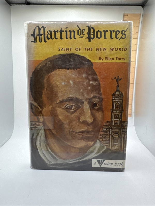 VTG Martin de Porres Saint of the New World Ellen Tarry – Vision Books 57 DJ HC