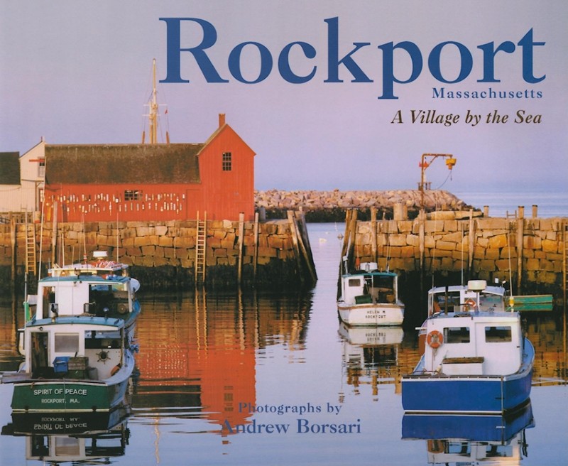 Rockport, Massachusetts: A Village by the Sea (Regional Photos)