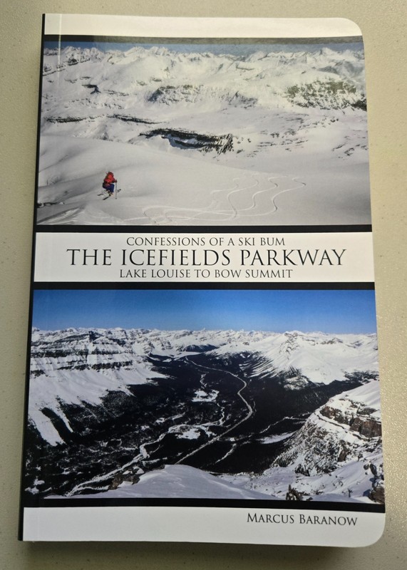 THE ICEFIELDS PARKWAY Confessions of a Ski Bum Lake Louise to Bow Summit – 2018