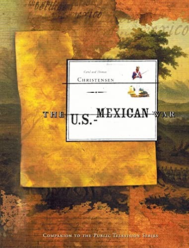 The USMexican War – GOOD