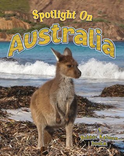 Spotlight on Australia Paperback Bobbie, Johnson, Robin Kalman