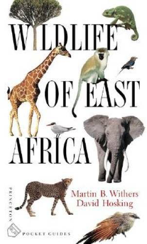 Wildlife of East Africa (Princeton Pocket Guides) – Paperback – GOOD