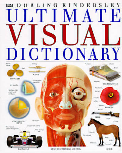 Ultimate Visual Dictionary – Hardcover By DK Publishing – GOOD
