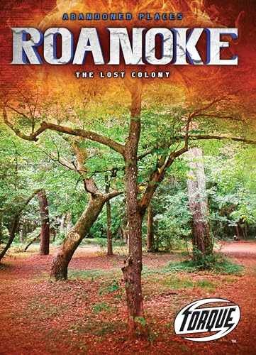 Roanoke: The Lost Colony – Library Binding, by Kari Schuetz – Very Good