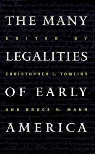 Many Legalities Of Early America