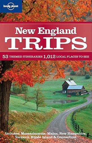 New England Trips by Lonely Planet: Used