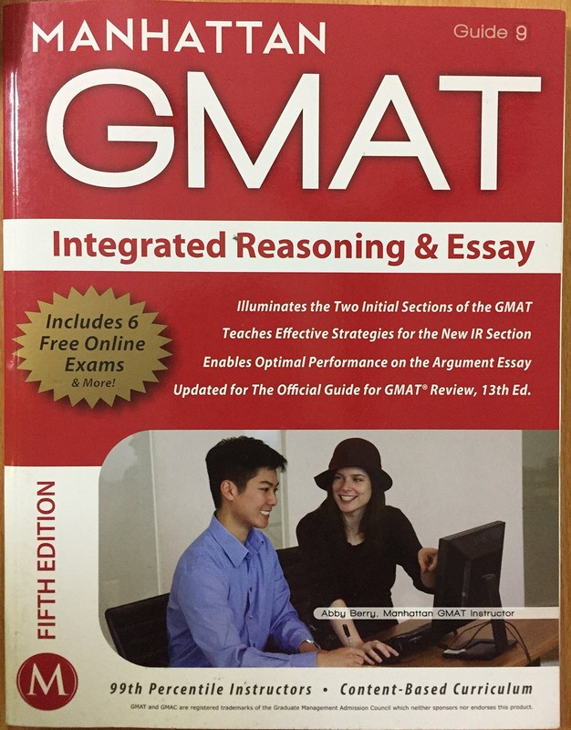 Integrated Reasoning and Essay GMAT Strategy Guide (Manhattan GMAT Instructi…