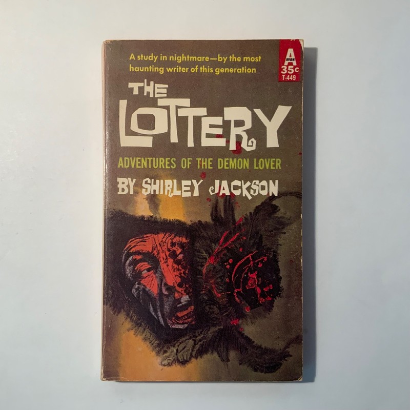 The Lottery by Shirley Jackson 2nd Avon edition (1960’s) T-449 Very Good+