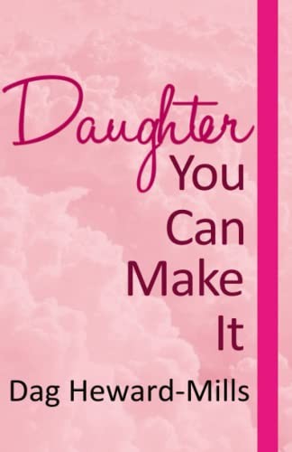Daughter You Can Make It, Dag Heward-Mills