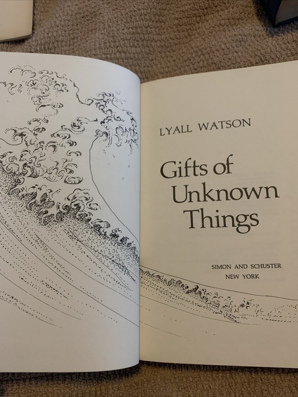 Gifts of Unknown Things by Lyall Watson First Edition HC DJ 1976 Supernatural gallery