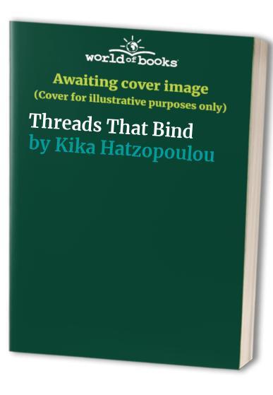 Threads That Bind – Paperback – VERY GOOD