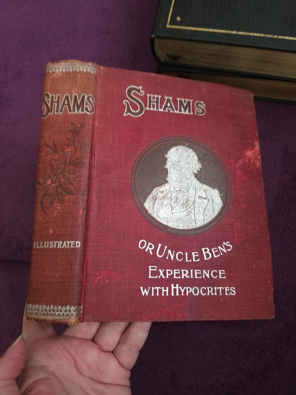 1897 Shams or Uncle Ben's Experience with Hypocrites John Draper H/C 412 Pages gallery