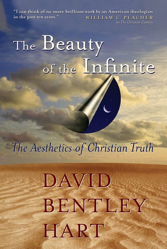 The Beauty of the Infinite: Aesthetics Christian Truth