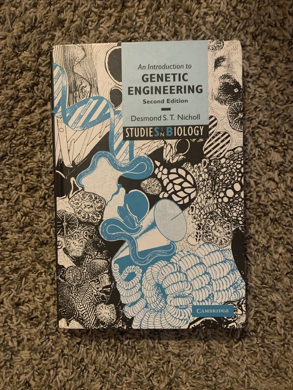 Studies in Biology Ser.: An Introduction to Genetic Engineering by Desmond S. T.