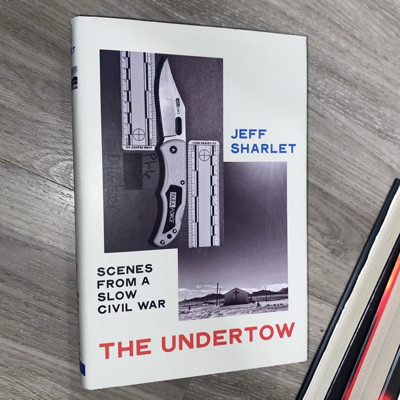The Undertow: Scenes from a Slow Civil War by Jeff Sharlet: (709)